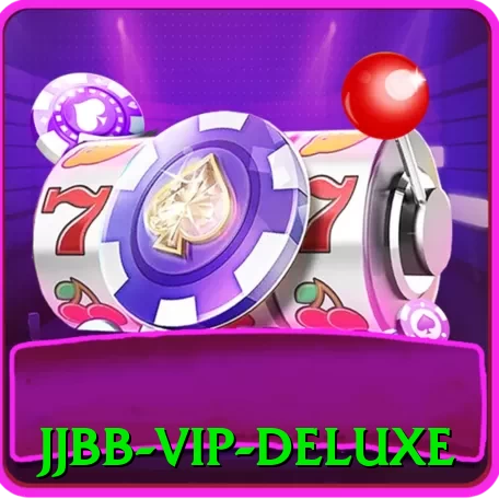 jjbb - VIP Deluxe - 🎯 apk
